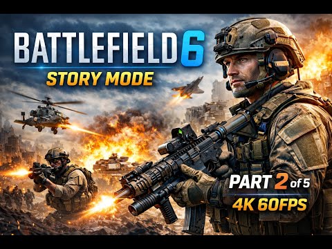 Battlefield 6 Story Mode Gameplay Part 2 | 4K 60FPS