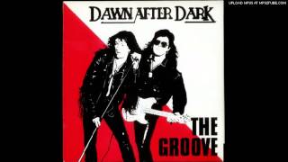 Dawn After Dark - The Groove