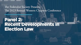 Click to play: Panel 2: Recent Developments in Election Law