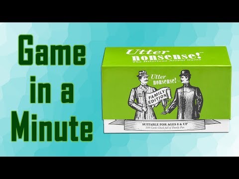 Game In A Minute Ep 51: Utter Nonsense Family Edition