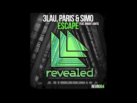 Escape (feat. Bright Lights) - 3LAU, Paris & Simo