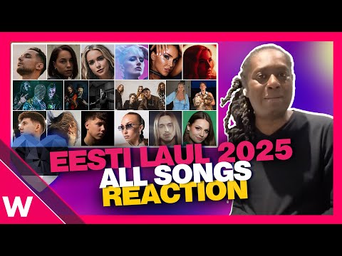 Eesti Laul 2025: Reaction to all 15 songs and finalists so far in Estonia