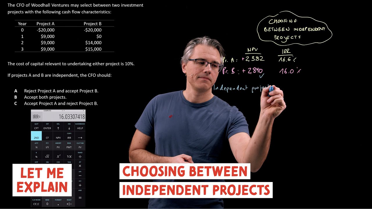 Choosing between independent projects (for the @CFA Level 1 exam)