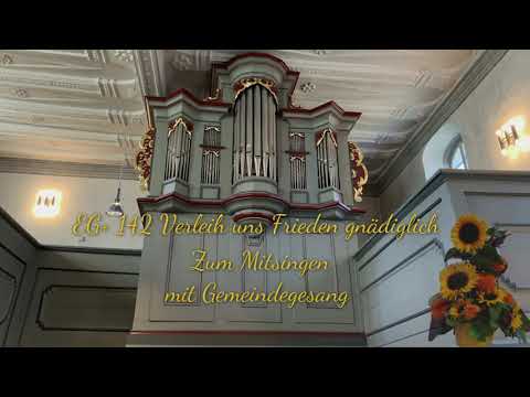 EG+ 142 Verleih uns Frieden gnädiglich |mit Gemeindegesang| |zum Mitsingen|
