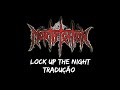 Mortification - Lock Up The Night (Tradução ) Legendado)