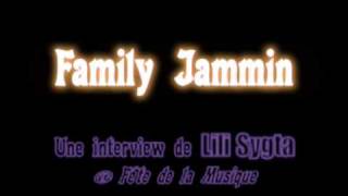 Lili Sygta interviewe FAMILY JAMMIN