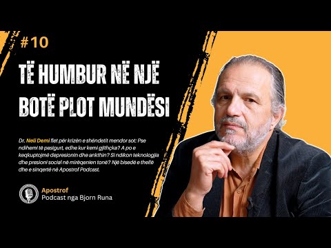 Pse ndihemi bosh? Shoqëria moderne, varësia dhe iluzioni i suksesit | Dr. Neli Demi | Apostrof #10