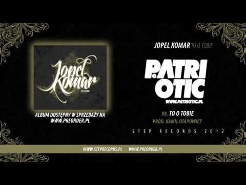 Jopel i Komar - To o Tobie