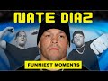 9 Minutes Of Nate Diaz Funniest Moments