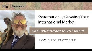 MIT Bootcamps: How to systematically grow your international market