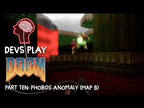 "Devs Play" S01E05 - Doom (Part 10 - Map 8 Phobos Anomaly) 60fps [10/10]