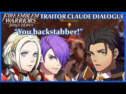 Edelgard and Shez vs traitor Claude unique dialogue - Fire Emblem Warriors Three Hopes