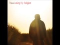 PAUA Losing My Religion