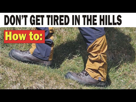 Walk up hills without getting tired