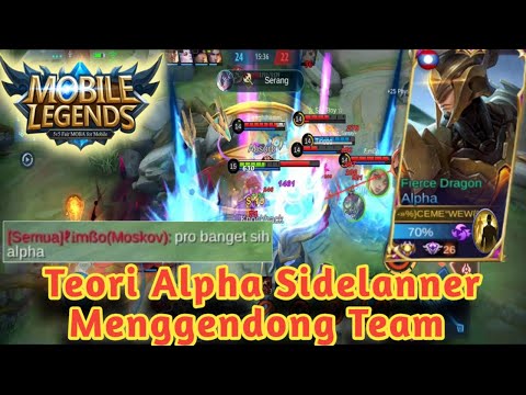 Gameplay Global Alpha Revamp | Teori Alpha Sidelanner Menggendong Team Mobile Legends Bang Bang!!!