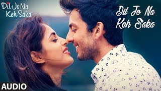 Dil Jo Na Keh Saka (Title Track) | Himansh Kohli & Priya