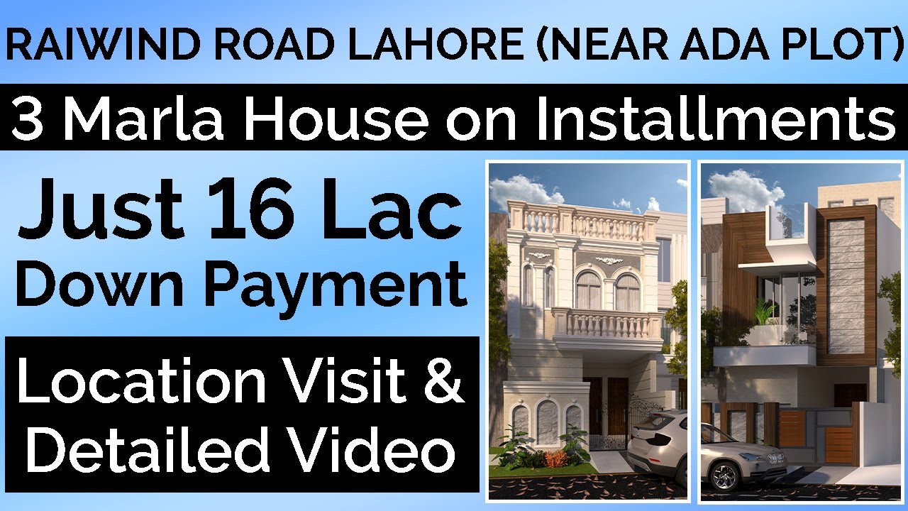 Raiwind Road Lahore | 3 Marla House On Instalments | 16 Lac Down Payment | Location Visit | 2023