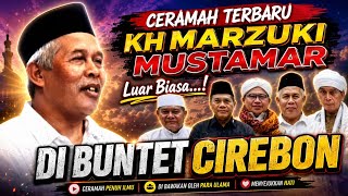 Download lagu THE LATEST FROM KH MARZUKI MUSTAMAR: HEATED SERMON AT BUNTET CIREBON mp3