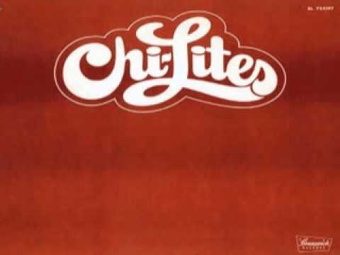 Chi Lites ~ Stoned Out Of My Mind