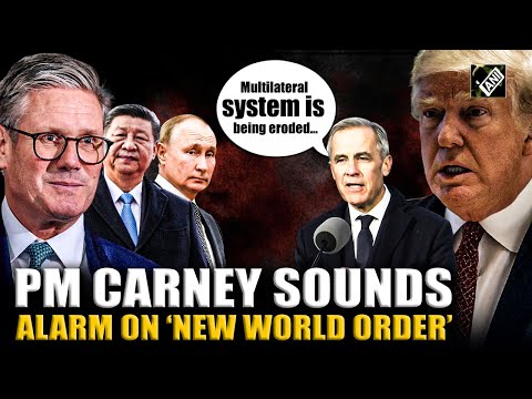 PM Mark Carney sounds alarm on ‘New World Order,’ hails developing Canada-China ties