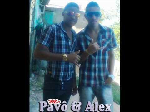 MC ALEX & PAVÔ - O QUE VOCE FEZ.