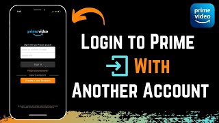 How to Login Amazon Prime with Another Account !