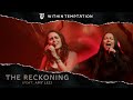 Amy Lee Joins Within Temptation Live - The Reckoning
