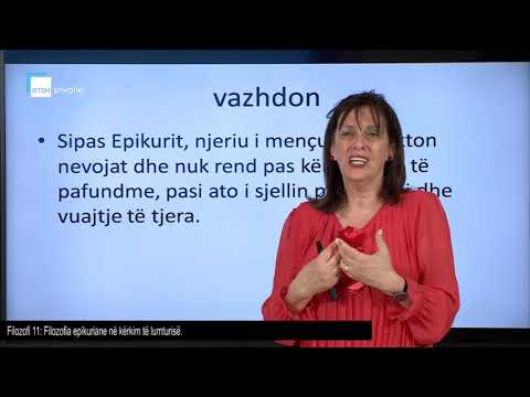 Filozofi 11 - Filozofia epikuriane në kërkim të lumturisë