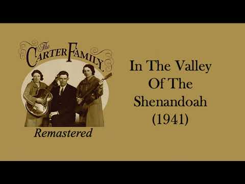 In The Valley Of The Shenandoah - The Carter…