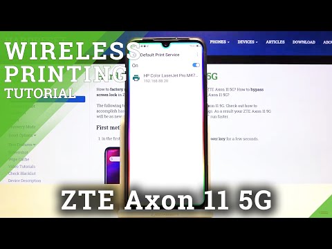 How to Connect Printer with ZTE Axon 11 5G – Printing Setup