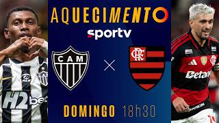 ATLÉTICO-MG X FLAMENGO | AQUECIMENTO AO VIVO | BRASILEIRÃO 2026 | #live | sportv
