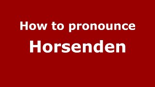 How to pronounce Horsenden