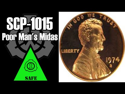 SCP Decoded Reading: SCP-1015 Poor Man's Midas