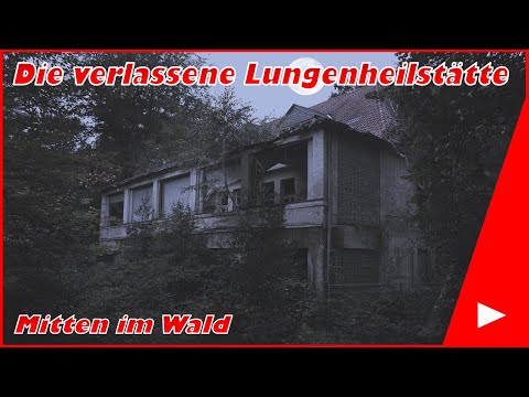 Lost Places #109 Die verlassene Lungenklinik | Mr. & Mrs. Lost
