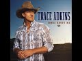 Trace Adkins - Songs About Me