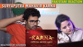 Pakistani Couple Reacts To Suryaputra Mahavir Karna | Official Movie Logo Pakistani Couple Reacts To Suryaputra Mahavir Karna | Official Movie Logo