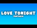 Fantasia Falling In Love Tonight Lyrics