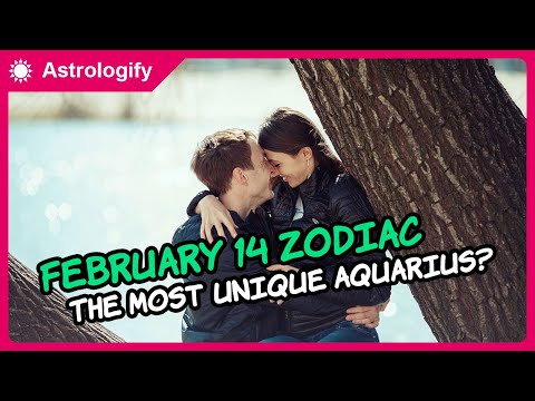 February 14 Zodiac Explained – The Most Unique Aquarius?