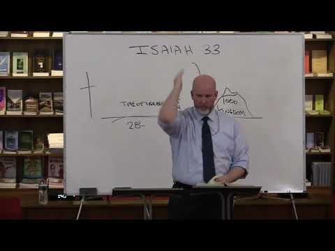 Isaiah 33 - The Lord Will Rise in Zion