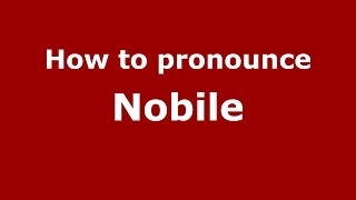 How to pronounce Nobile