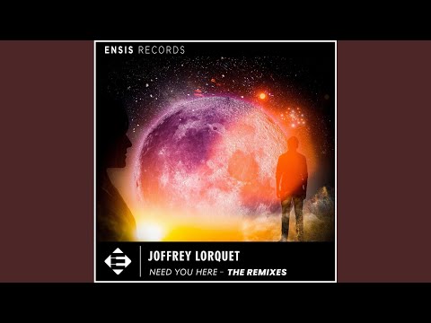 Need You Here (Evan Wilder Extended Remix)