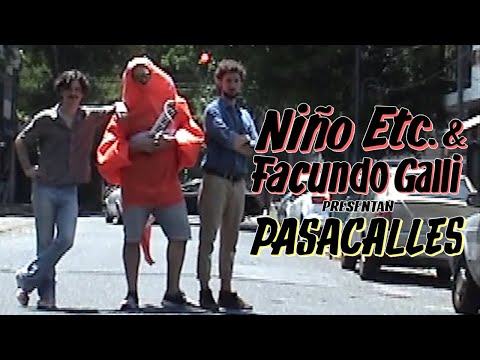 Niño Etc. & Facundo Galli - Pasacalles (video oficial)