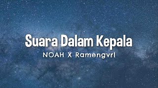 Download lagu Noah - Suara Dalam Kepala (Lyric) mp3 Download lagu Noah - Suara Dalam Kepala (Lyric) mp3
