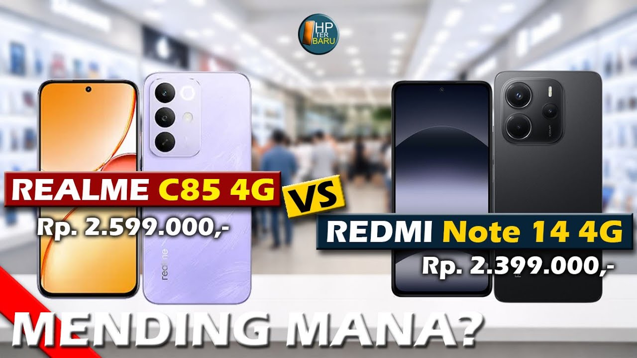 MENDING MANA? REALME C85 4G VS XIAOMI REDMI NOTE 14 4G