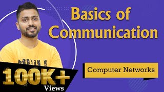 Basics of Communication | Computer Networks