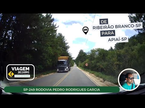 SP-249 | DE RIBEIRÃO BRANCO-SP PARA APIAÍ-SP | VIA RODOVIA PEDRO RODRIGUES GARCIA