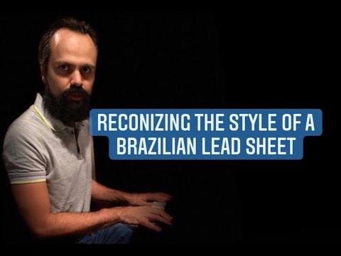 Quick Tip 171   Recognizing the style of a brazilian lead sheet
