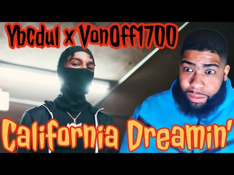 Ybcdul x Vonoff1700 - California Dreamin | Reaction