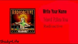Yelawolf Ft.Mona Moua- Write Your Name