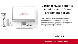 Cardinal HCM: Benefits Administrator Open Enrollment Forum